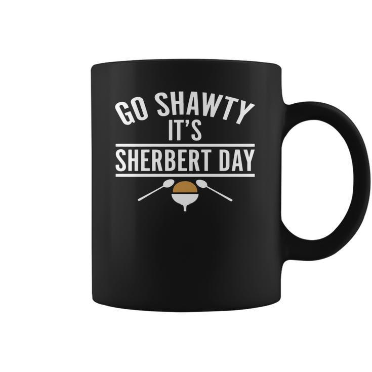 Go Shawty It Is Sherbert Day Coffee Mug