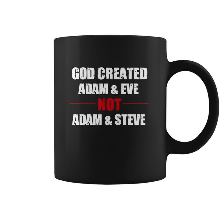 God Created Adam And Eve Not Adam Steve Christian T Shirt Coffee Mug