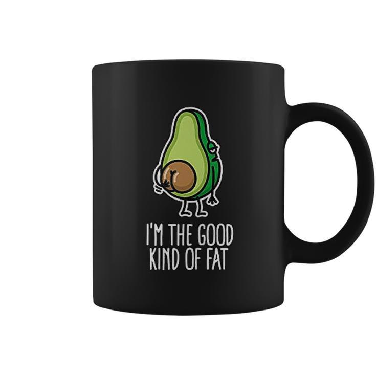 I Am The Good Kind Of Fat Funny Vegan Avocado Coffee Mug