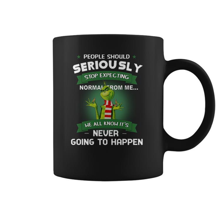 Grinch People Should Seriously Stop Expecting Normal From Me Coffee Mug