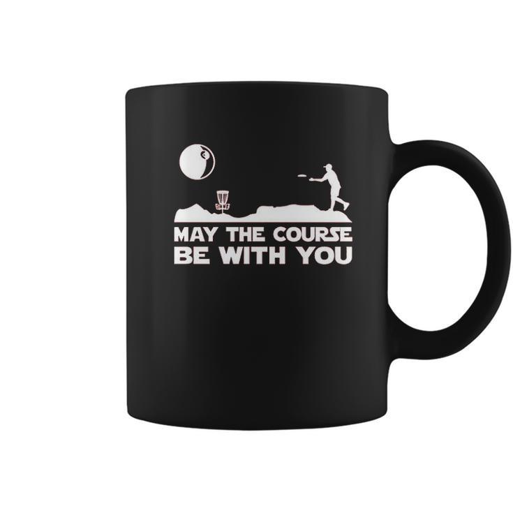 Guerrilla  May The Course Be With You Funny Disc Golf Movie Coffee Mug