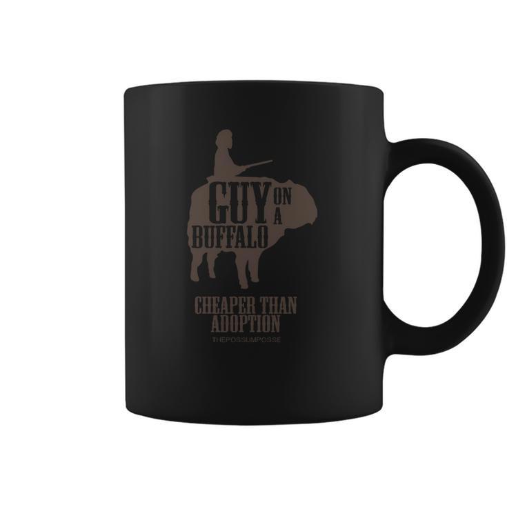 Guy On A Buffalo Cheater Than Adotion The Possum Posse Coffee Mug