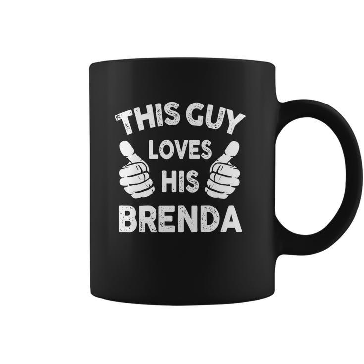 This Guy Loves His Brenda Shirt Coffee Mug