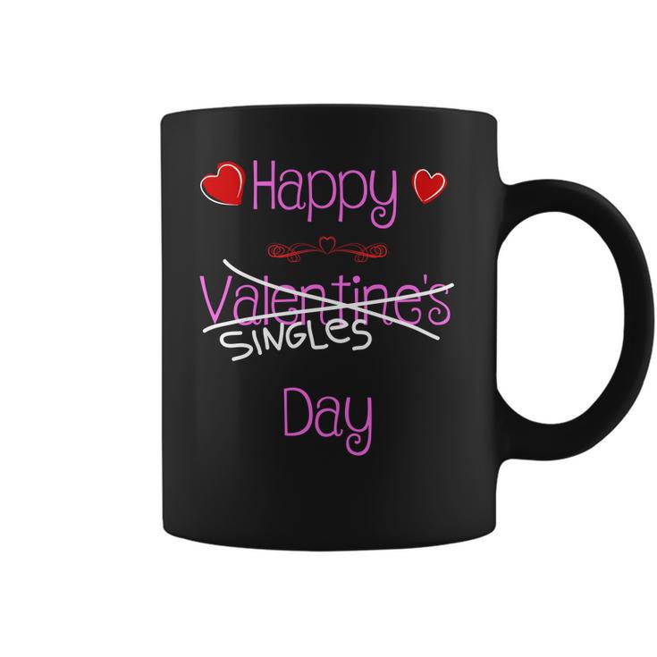 Happy Singles Day Valentines Romantic Coffee Mug