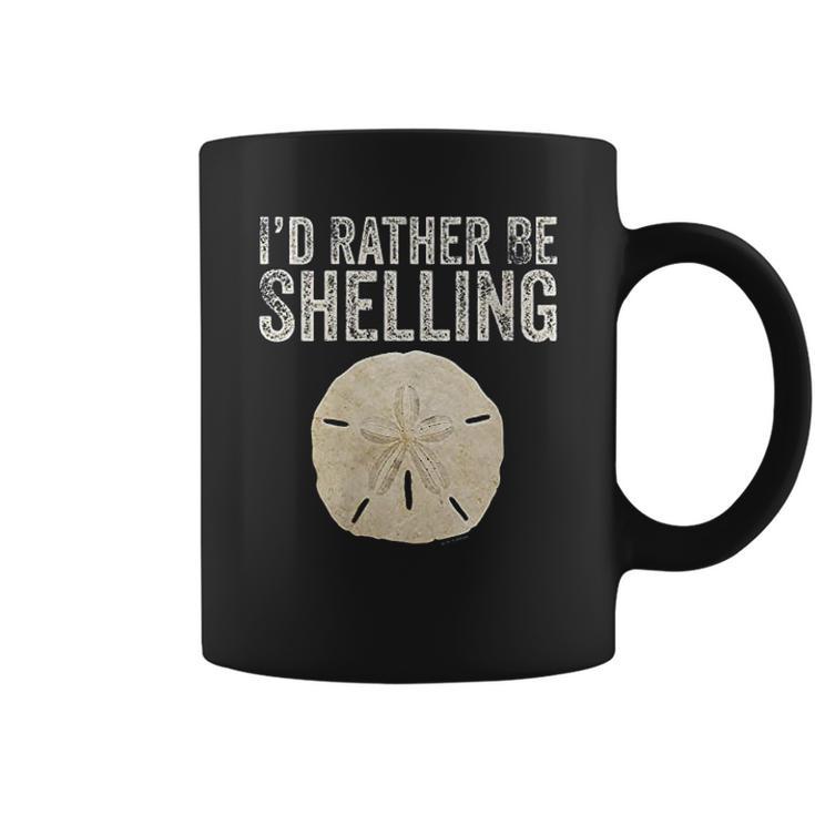 Id Rather Be Shelling For Ocean Loving Sea Shell Hunters Coffee Mug