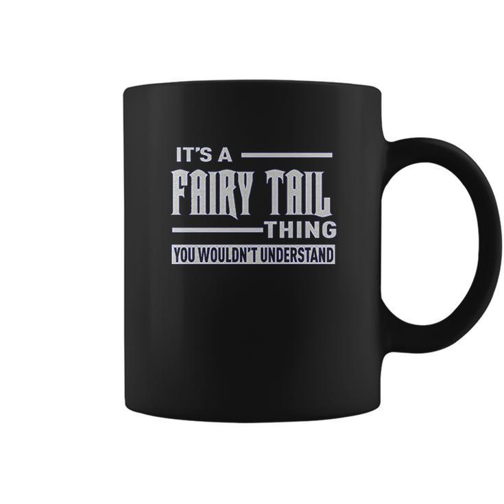 Its A Fairy Tail Thing Youth Coffee Mug