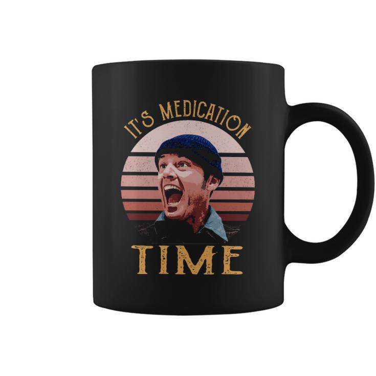 Its Medication Time Coffee Mug