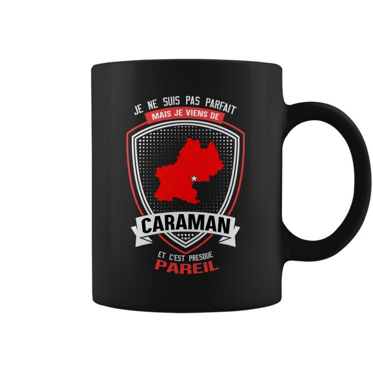 Je Ne Suis Pas Parfait Mais Je Viens De Caraman Coffee Mug