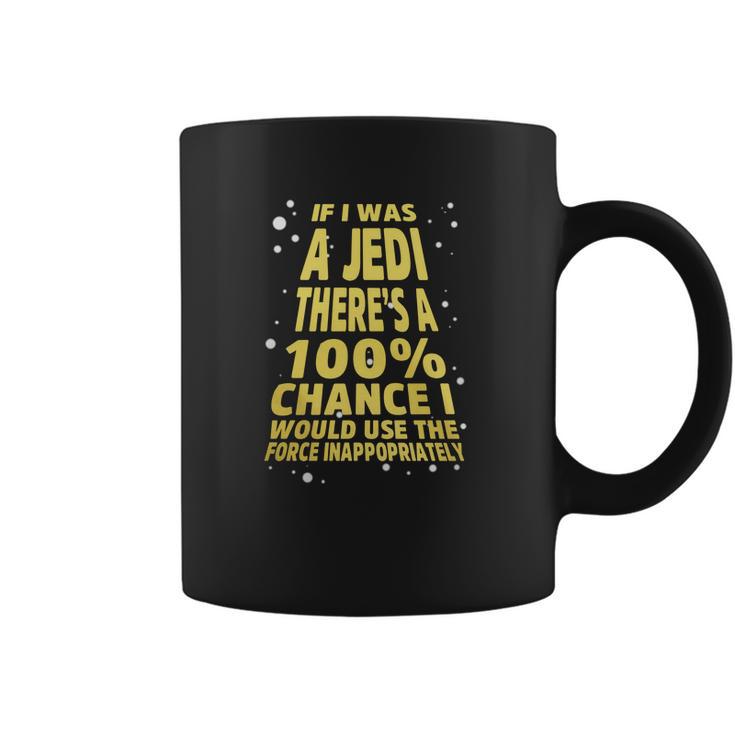 If I Was A Jedi Coffee Mug