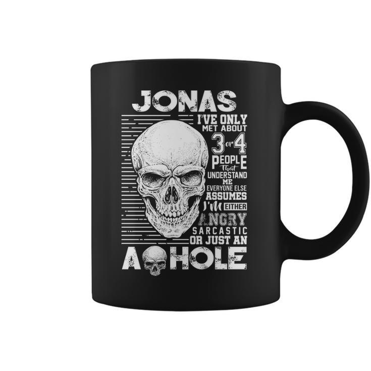 Jonas Name Gift Jonas Ive Only Met About 3 Or 4 People Coffee Mug