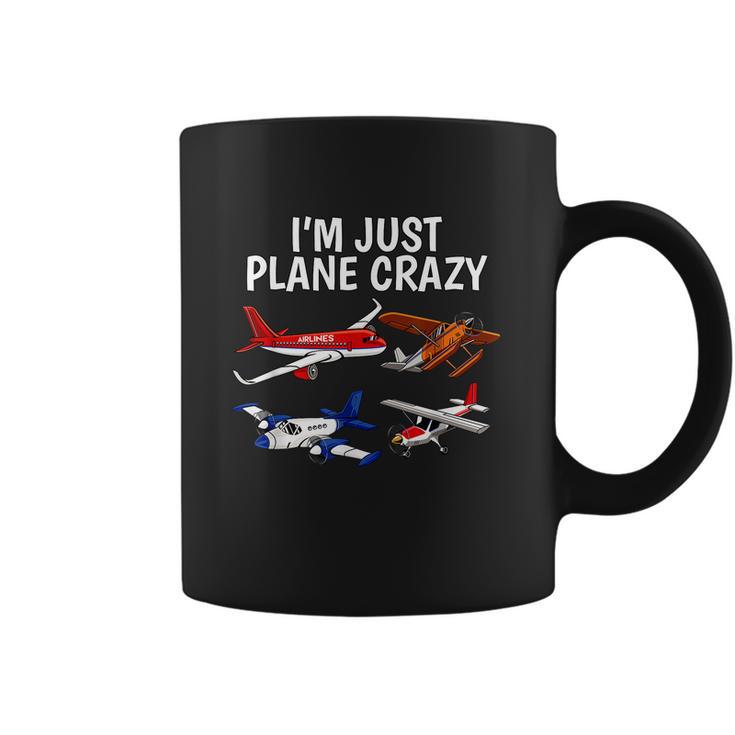 Im Just Plane Crazy Aviation Gifts For Aircraft Pilots Coffee Mug