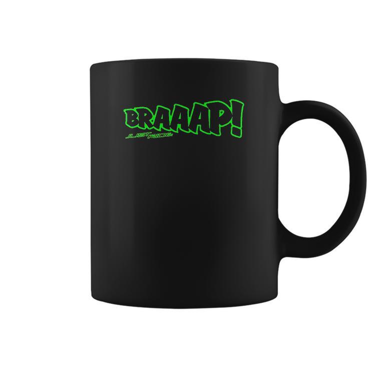 Just Ride Braaap Coffee Mug