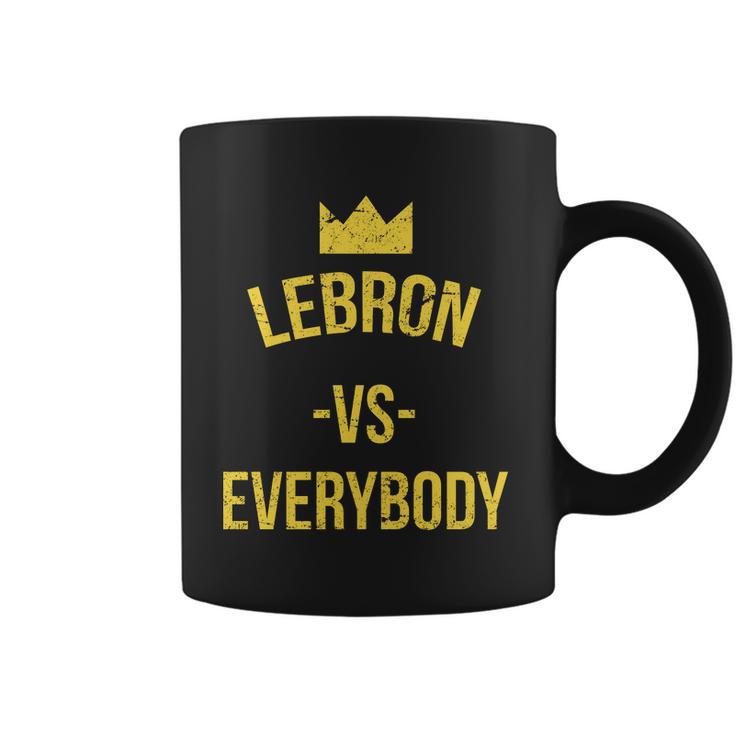 Lebron Vs Everybody La Bron Basketball Coffee Mug