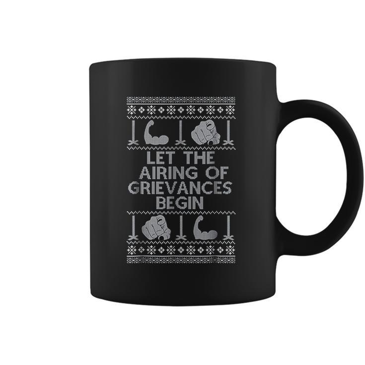 Let The Airing Of The Grievances Begin Non Christmas Coffee Mug