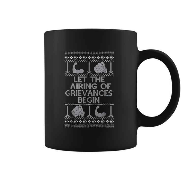 Let The Airing Of The Grievances Begin Non Christmas Coffee Mug