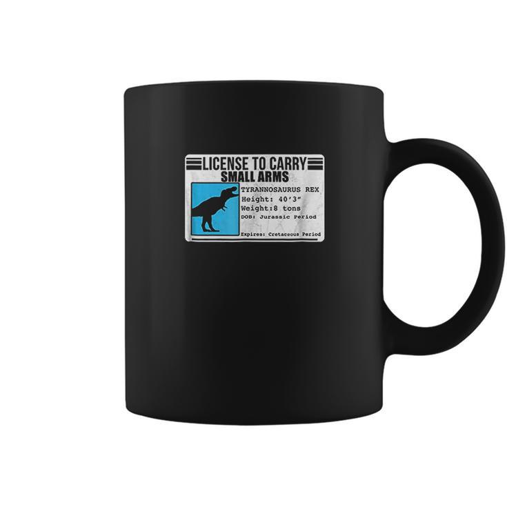 License To Carry Small Arms Tyrannosaurus Rex Coffee Mug