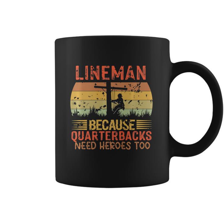 Lineman Because Quarterbacks Need Heroes Too Vintage Electric Cable Coffee Mug