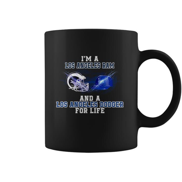 I Am A Los Angeles Ram And A Los Angeles Dodger For Life Coffee Mug