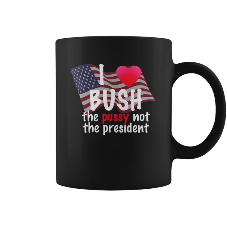 I Love Bush Funny Coffee Mug