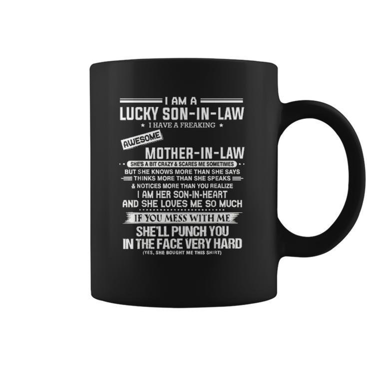 Lucky Son In Law Off A Freaking Mother In Law Coffee Mug