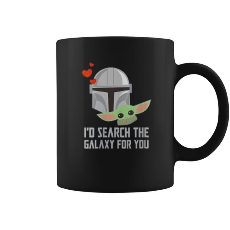 The Mandalorian Id Search The Galaxy For You Coffee Mug