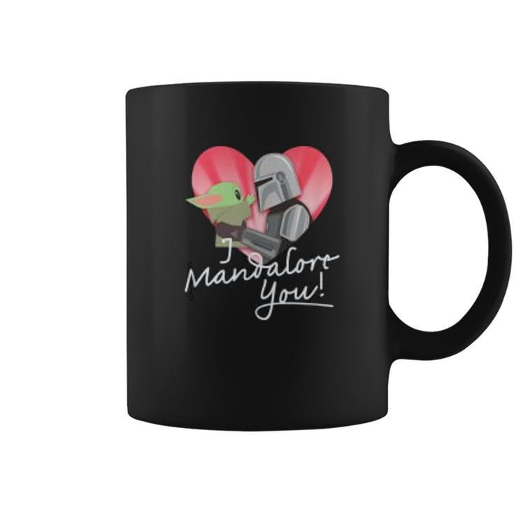 The Mandalorian I Mandalore You Coffee Mug