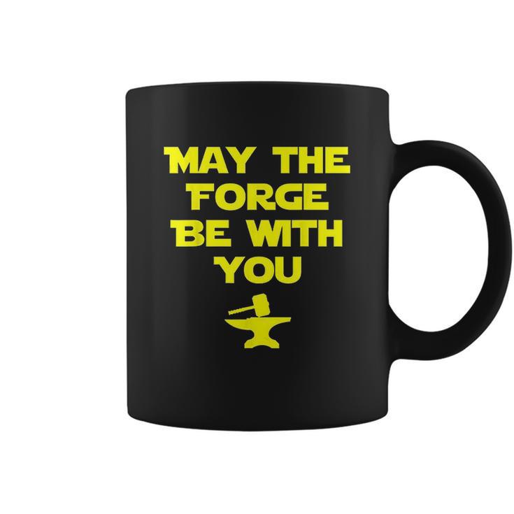 May The Forge Be With You Metallurgy Coffee Mug