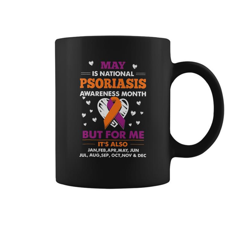 May Is National Psoriasis  Awareness  Month Coffee Mug