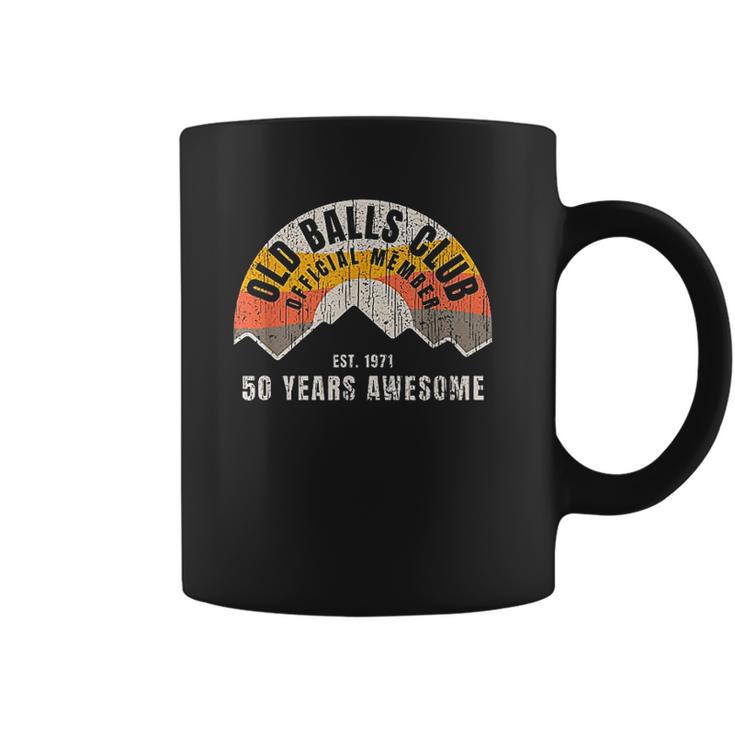 Mens Retro 50Th 1971 Birthday 50 Years Awesome Old Balls Club Coffee Mug