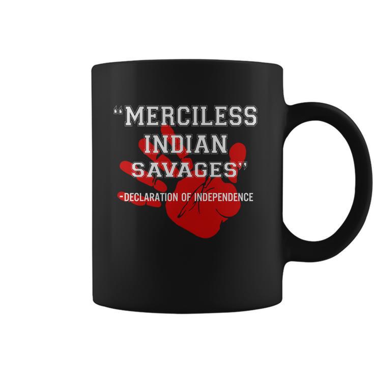 Merciless Indian Savages – Declaration Of Independence Red Hand Coffee Mug