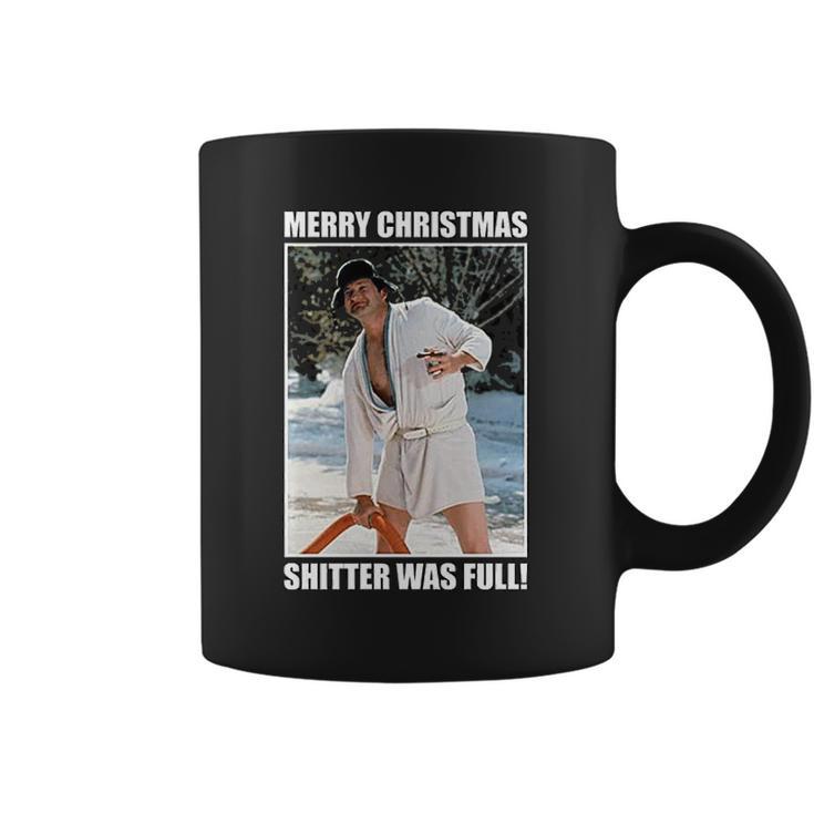 Merry Christmas Shitters Was Full National Christmas Vacation Coffee Mug