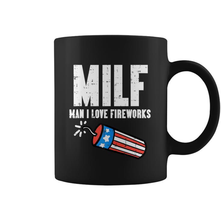 Milf Man I Love Fireworks Funny July 4Th Patriotic Men Women Coffee Mug