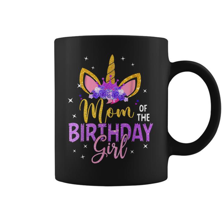 Mom Of The Birthday Girl Flower Unicorn Coffee Mug