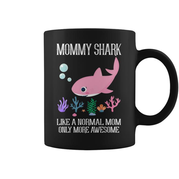 Mommy Gift   Mommy Shark Only More Awesome Coffee Mug