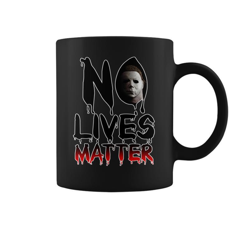 No Lives Matter Classic Horror Coffee Mug