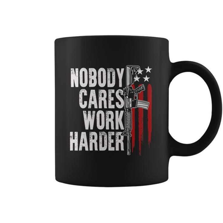 Nobody Cares Work Harder Ar15 Owner American Flag Coffee Mug