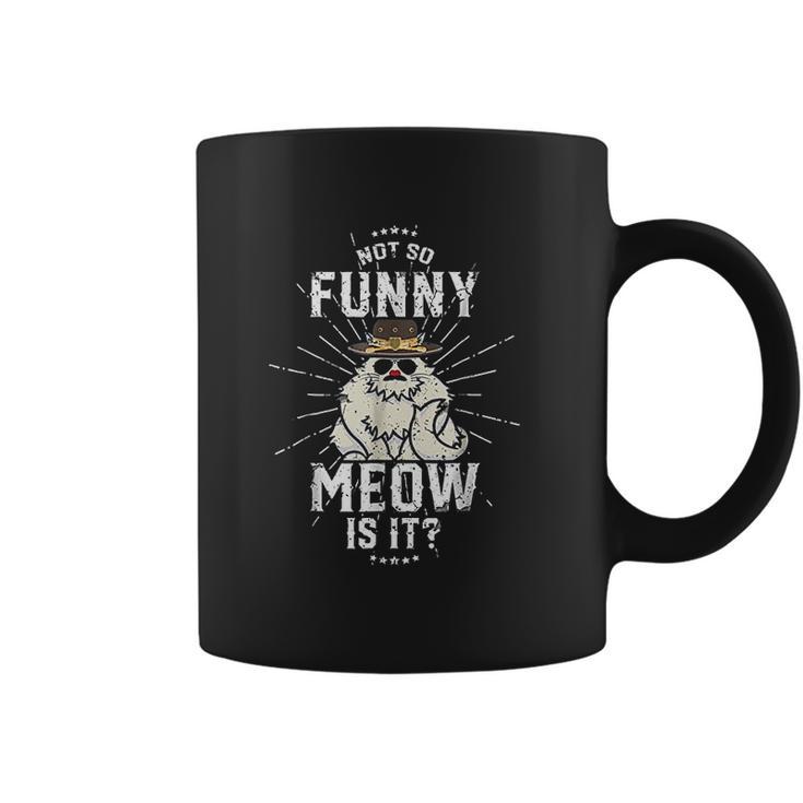 Not So Funny Meow State Trooper Coffee Mug