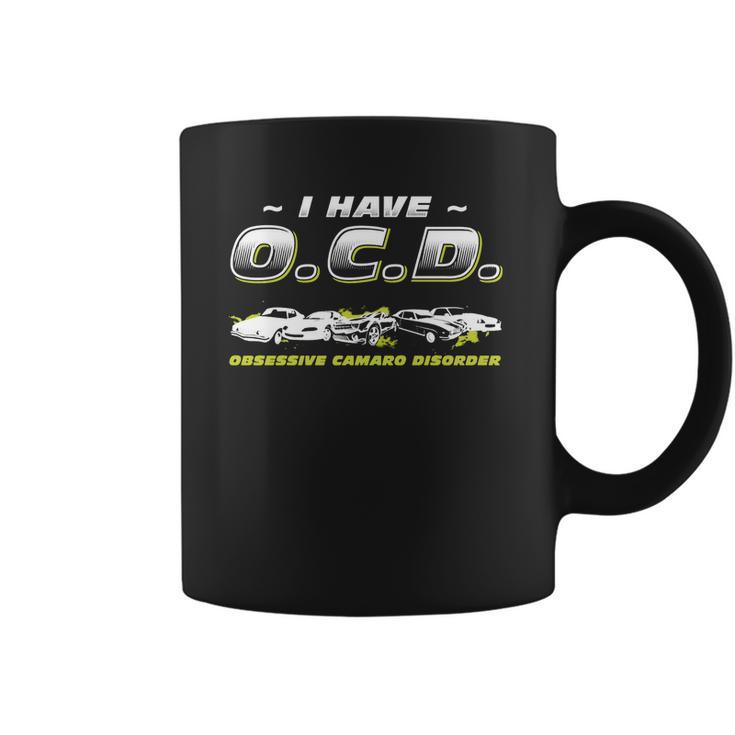 Obsessive Camaro Disorder - Obsessive Camaro Dis T-Shirt Coffee Mug