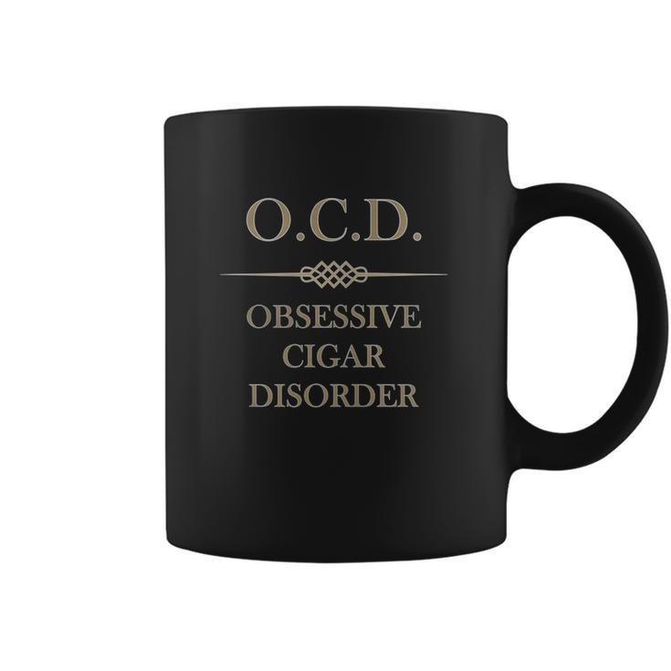 Ocd T-Shirt - Ocd Obsessive Cigar Disorder Coffee Mug