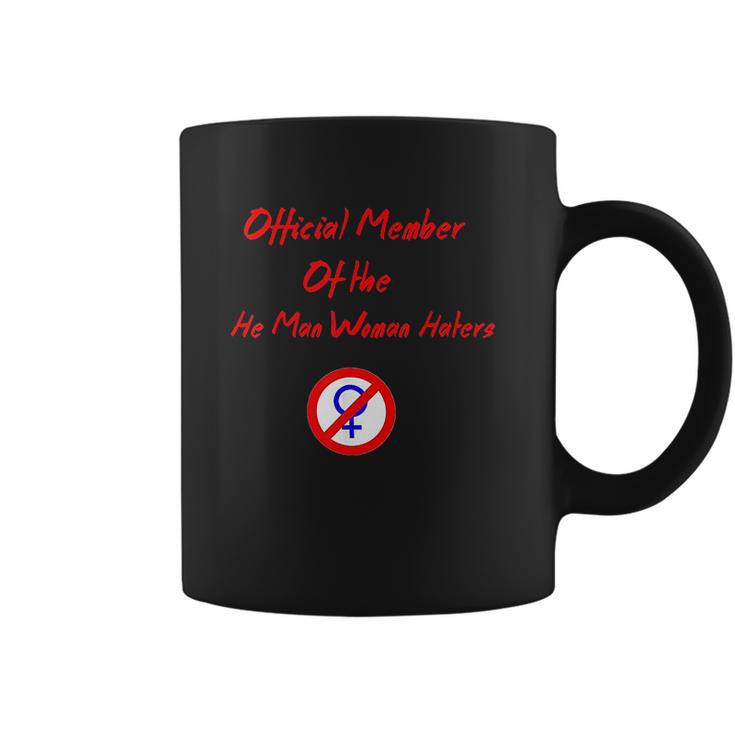 Official Member Of The He Man Woman Haters Coffee Mug