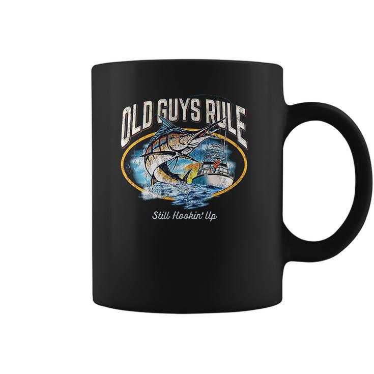 Old Guys Rule Still Hookin Up Coffee Mug