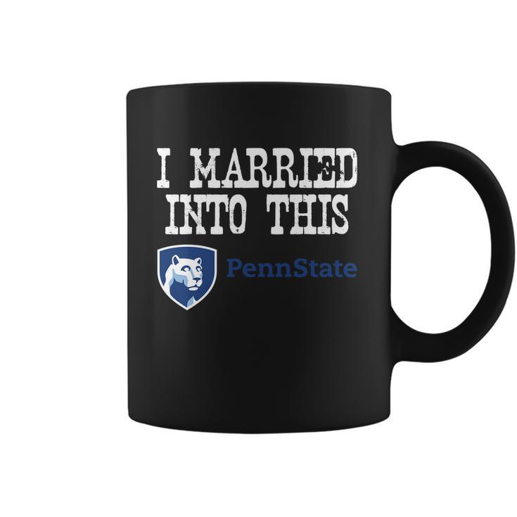 Penn State Main Campus University Married Into I Married Into This Coffee Mug