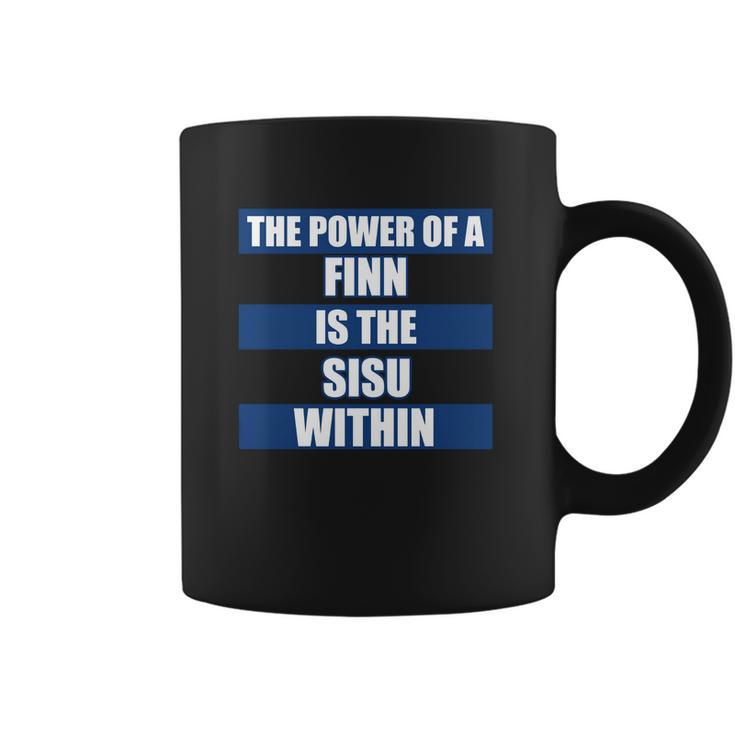 The Power Of A Finn Is The Sisu Within Coffee Mug