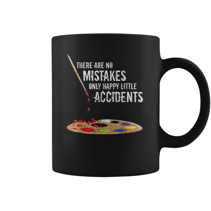 There Are No Mistakes Only Happy Little Accidents Bob Gift Coffee Mug