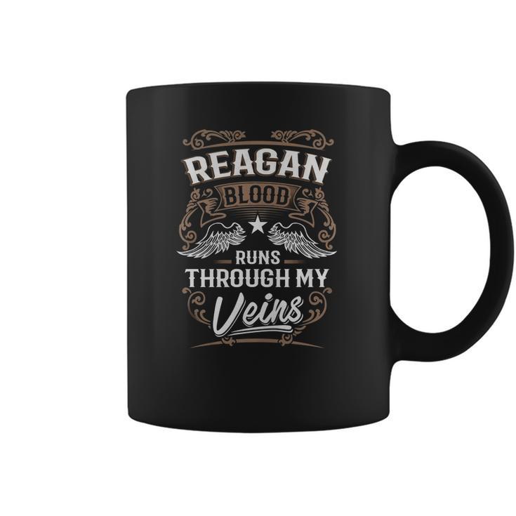 Reagan Shirt  Reagan Blood Runs Through My Veins - Reagan Tee Shirt Reagan Hoodie Reagan Family Reagan Tee Reagan Name Reagan Lover Coffee Mug