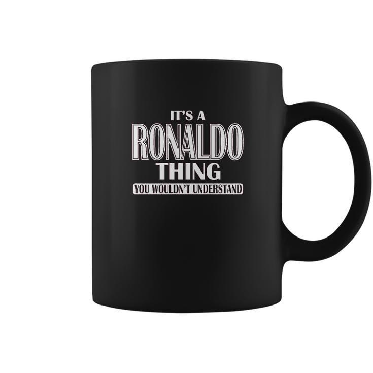 It Is A Ronaldo Thing You Wouldnt Understand Coffee Mug