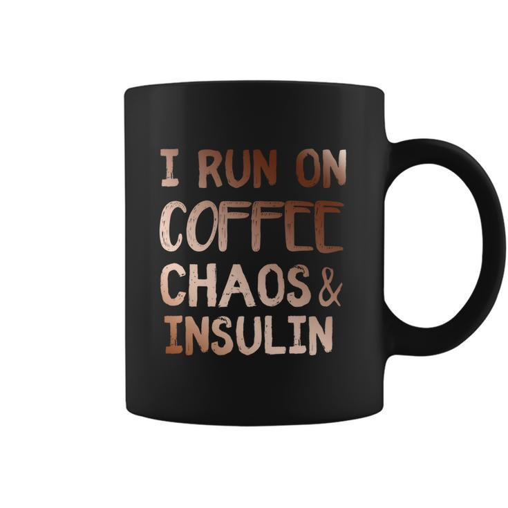 I Run On Coffee Chaos And Insulin Funny Diabetic Diabetes Gift Coffee Mug