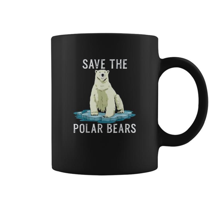 Save The Polar Bears Anti Climate Change Polar Bear Coffee Mug