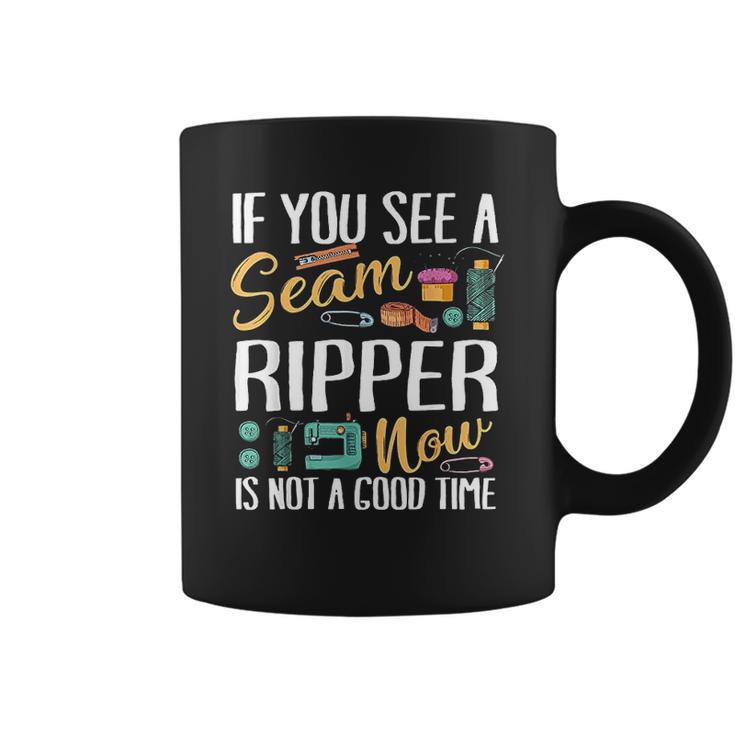 Sewing If You See Seam Ripper Sewing Quilting Mothers Day Coffee Mug