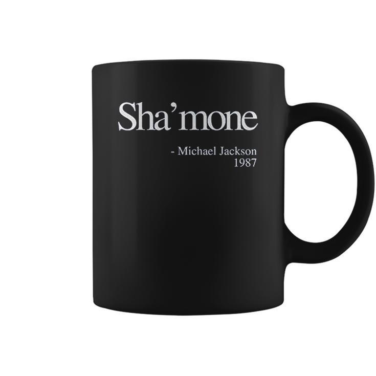 Shamone Quote Coffee Mug